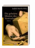 Die geheime Mission des Nostradamus