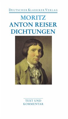 Dichtungen und Schriften zur Erfahrungsseelenkunde - Moritz, Karl Philipp