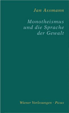 Cover Monotheismus und die Sprache der Gewalt
