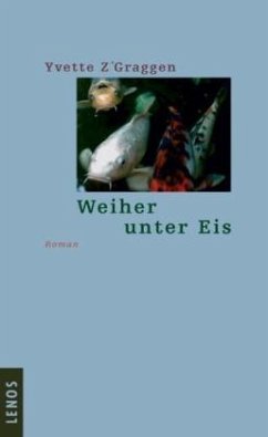 Weiher unter Eis - Z'Graggen, Yvette