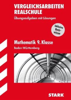 Vergleichsarbeiten 2009 Realschule Baden-Württemberg. Mathematik 9. Klasse