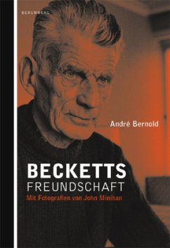 Becketts Freundschaft - Bernold, André