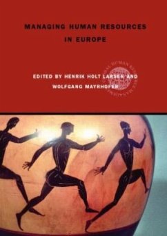 Managing Human Resources in Europe - Holt Larsen, Henrik / Mayrhofer, Wolfgang (eds.)