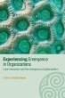 Experiencing Emergence in Organizations - Bild 1