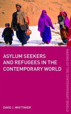 Asylum Seekers and Refugees in the Contemporary World - Whittaker, David J.