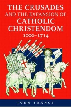 The Crusades and the Expansion of Catholic Christendom, 1000-1714 - France, John