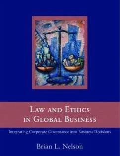 Law and Ethics in Global Business - Nelson, Brian