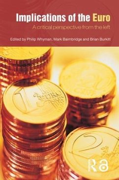 Implications of the Euro - Baimbridge, Mark / Burkitt, Brian / Whyman, Philip (eds.)