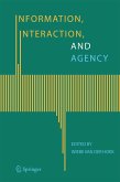 Information, Interaction, and Agency