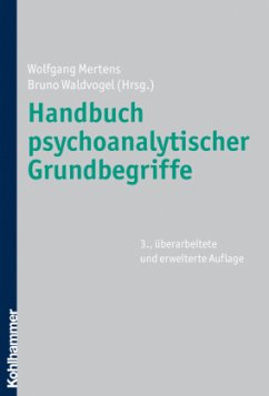 Handbuch psychoanalytischer Grundbegriffe - Mertens, Wolfgang / Waldvogel, Bruno (Hgg.)
