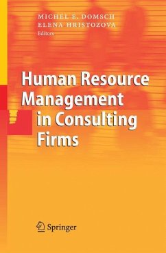 Human Resource Management in Consulting Firms - Domsch, Michel E. / Hristozova, Elena (eds.)