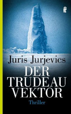 Der Trudeau Vektor - Jurjevics, Juris