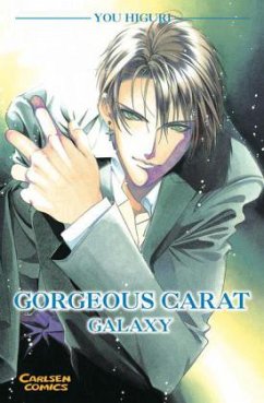 Gorgeous Carat, Galaxy - Higuri, You