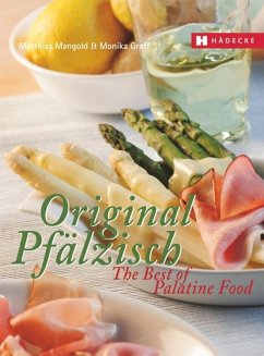 Original Pfälzisch - The Best of Palatine Food - Mangold, Matthias; Graff, Monika
