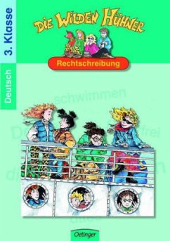 Die Wilden Hühner, Rechtschreibung 3. Klasse - Becker, Christian