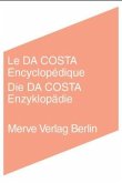 Le Da Costa Encyclopédique /Die Da Costa Enzyklopädie