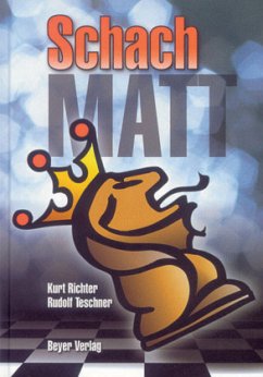 Schachmatt - Richter, Kurt;Teschner, Rudolf