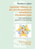 Suizidale Männer in der psychoanalytisch orientierten Psychotherapie