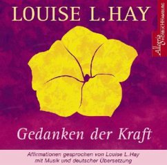 Gedanken der Kraft, 1 Audio-CD - Hay, Louise L.