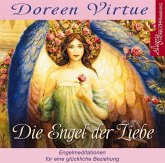 Die Engel der Liebe, 1 Audio-CD Die Engel der Liebe, 1 Audio-CD