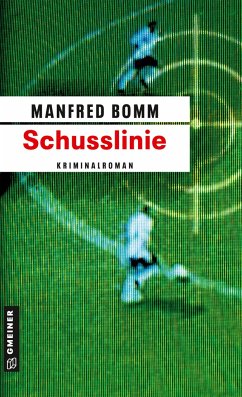 Schusslinie / August Häberle Bd.5 - Bomm, Manfred