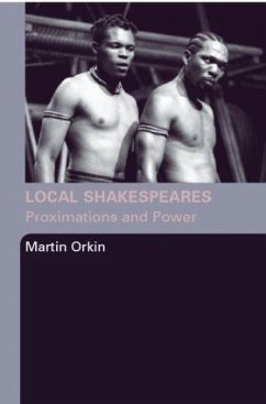 Local Shakespeares - Orkin, Martin