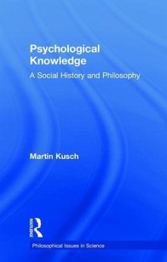 Psychological Knowledge - Kusch, Martin