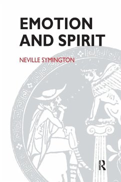 Emotion and Spirit - Symington, Neville