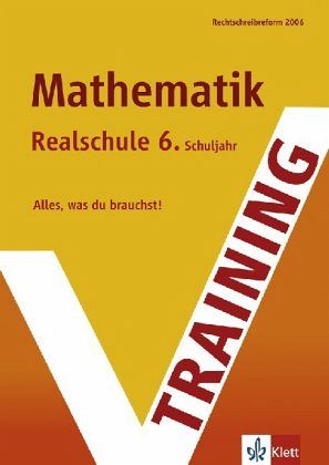 Training Mathematik, Realschule 6. Schuljahr Training Mathematik, Realschule 6. Schuljahr