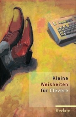 Kleine Weisheiten für Clevere - Polt-Heinzl, Evelyne / Schmidjell, Christine (Hgg.)