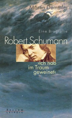 Robert Schumann - Demmler, Martin