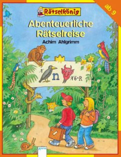 Abenteuerliche Rätselreise - Ahlgrimm, Achim