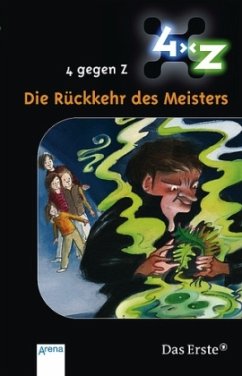 Cover Die Rückkehr des Meisters / 4 gegen Z