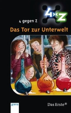 Cover Das Tor zur Unterwelt / 4 gegen Z