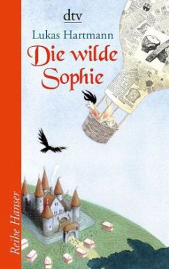 Die wilde Sophie - Hartmann, Lukas