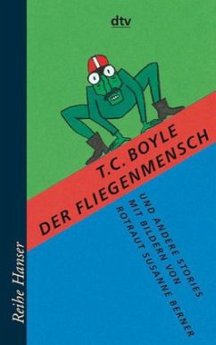 Der Fliegenmensch - Boyle, T. C.