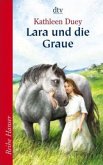 Lara und die Graue