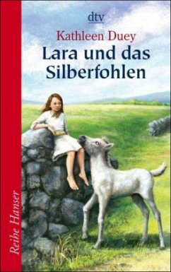 Lara und das Silberfohlen - Duey, Kathleen