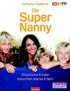 Die Super Nanny - Saalfrank, Katharina