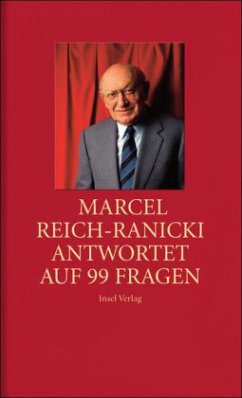 Marcel Reich-Ranicki antwortet auf 99 Fragen - Reich-Ranicki, Marcel