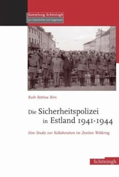 Die Sicherheitspolizei in Estland 1941-1944 - Birn, Ruth Bettina