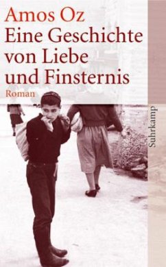 Eine Geschichte von Liebe und Finsternis - Oz, Amos