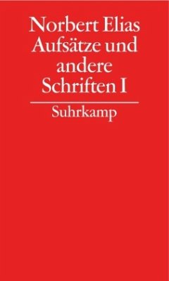 Aufsätze und andere Schriften / Gesammelte Schriften 14, Tl.1 - Elias, Norbert;Elias, Norbert