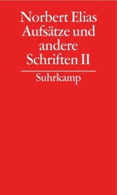 Aufsätze und andere Schriften / Gesammelte Schriften 15, Tl.2 - Elias, Norbert;Elias, Norbert