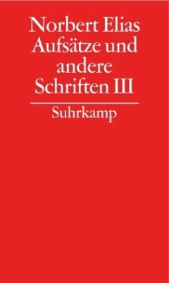 Aufsätze und andere Schriften / Gesammelte Schriften 16, Tl.3 - Elias, Norbert;Elias, Norbert