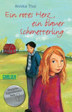 Ein rotes Herz, ein blauer Schmetterling - Thor, Annika