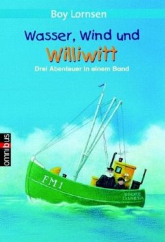 Wasser, Wind und Williwitt - Lornsen, Boy
