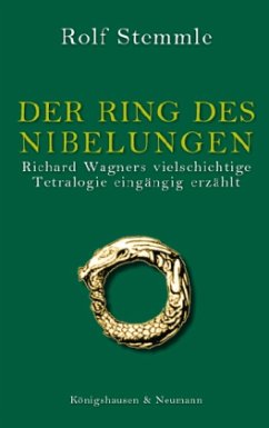 Der Ring des Nibelungen - Stemmle, Rolf