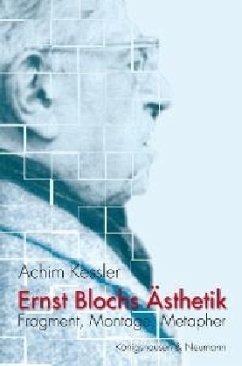 Ernst Blochs Ästhetik - Kessler, Achim