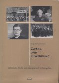 Zwang und Zuwendung Zwang und Zuwendung